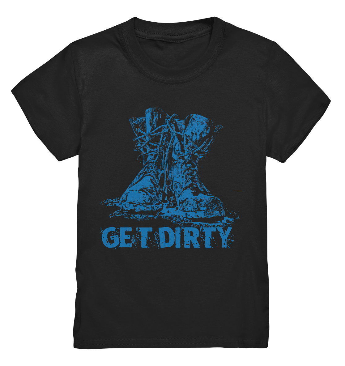 Get Dirty - Kids Premium Shirt