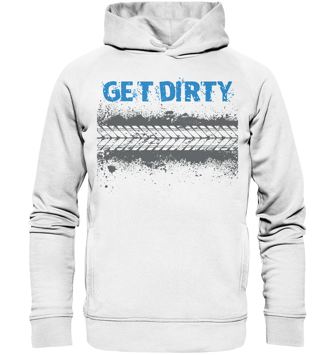 GET DIRTY TYRE - Unisex Mountain biking Organic Fashion Reespray Hoodie